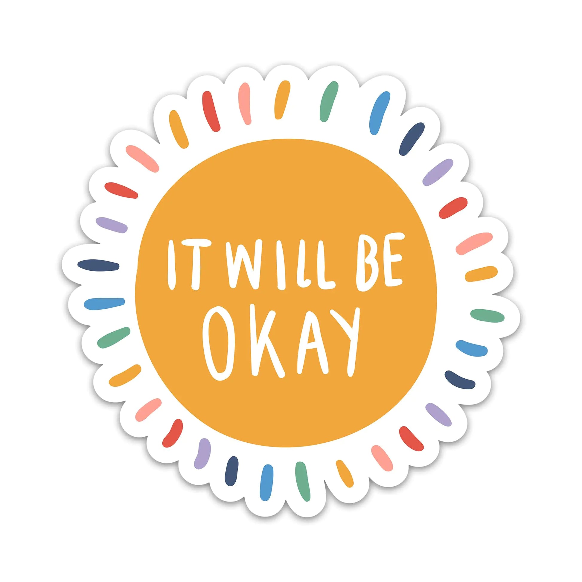 (3PCs) It Will Be Okay Inspirational Sticker Colorful Sun Motivational Mental Health Waterproof Vinyl Stickers for Laptop Water Bottle Tumbler Phone Positive Decals for Adults Teens (3 Inches)